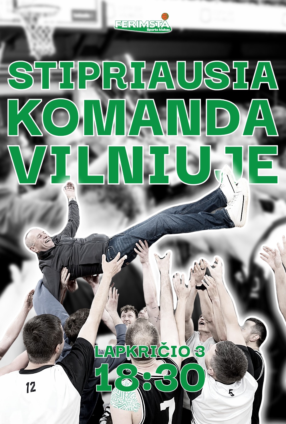Stipriausia komanda Vilniuje
